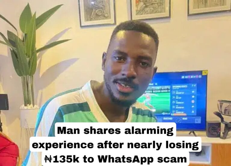 Man shares alarming experience after nearly losing ₦135k to WhatsApp scam